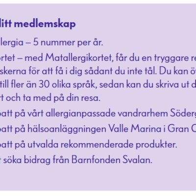 Detta ingår i medlem i Astma- och Allergidistrikt syd
